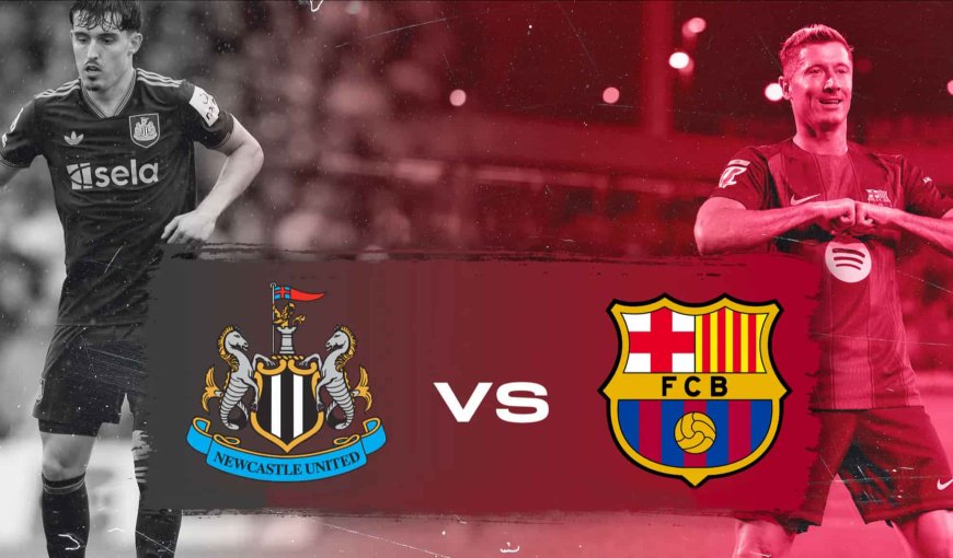 بغياب نجمه يامال…برشلونة يواجه نيوكاسل في انطلاقة مثيرة بدوري أبطال أوروبا